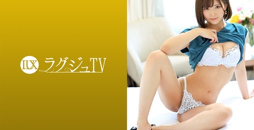 ラグジュTV 1533 長身美脚のスレンダー美女が「セックスがしたくて…」とAV出演！欲求不満で感度が高まった秘部を責められ、潮を吹きながら快楽に浸る！！